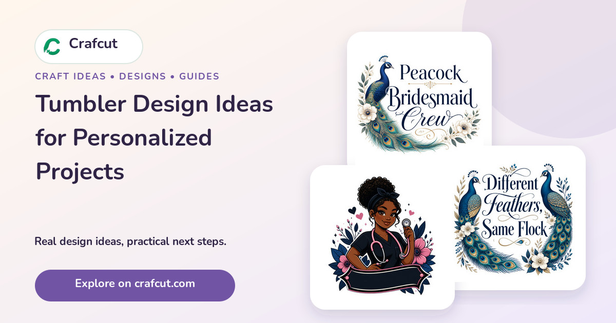 Tumbler Design Ideas for Personalized Projects featured Crafcut designs