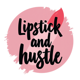 Lipstick and Hustle bold black text with pink brushstroke circle and red lipstick graphic design