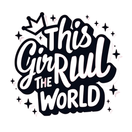 This Girl RuL the World colorful typography design with crown and stars on pink background