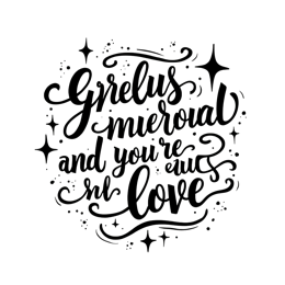 you're and love quote SVG PNG design with hand-drawn style, bold lettering, an uplifting message