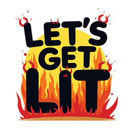 LET'S GET LIT bold text design with bright red, orange, and yellow cartoon flames