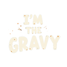 I'm The Gravy playful text design in cream with orange stars on black background for funny shirts and crafts