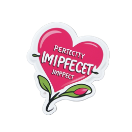 Bright pink heart sticker with playful white and black text, green leaf, and pink rosebud in cartoon style