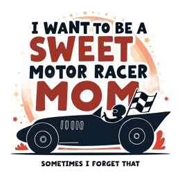 sweet motor racer mom SVG PNG design with bold lettering