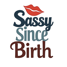 Sassy Since Birth SVG design with red lips and colorful bold text on cream background