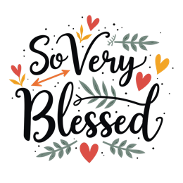 So Very Blessed SVG design with colorful hearts, leaves, and flowers in bold and cursive fonts