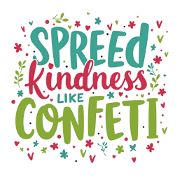 Spread Kindness Like Confetti colorful SVG design with playful text and confetti hearts and flowers