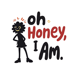 Cartoon character with curly hair and playful 'Oh Honey I Am' bold text in black and red on light background