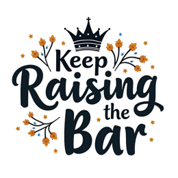 Keep Raising the Bar motivational quote SVG with floral crown and star decorations in bright orange and black on cream.