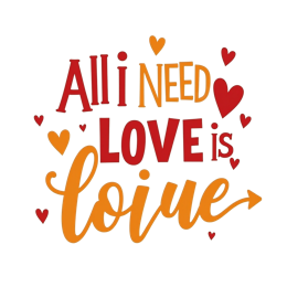 Colorful 'All I Need Is Love' SVG design with red, orange, yellow text and hand-drawn hearts on a cream background