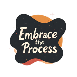 Embrace the Process SVG design with playful white text on black, orange, and cream background shapes for inspirational crafts