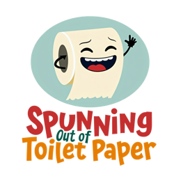 Funny cartoon toilet paper roll with smiling face and colorful text saying SPUNNING Out of Toilet Paper