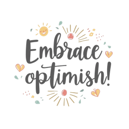 embrace optimism SVG PNG design with hand-drawn style, bold lettering, white and pink floral elements