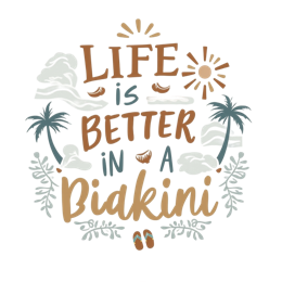 Life is Better in a Bikini colorful circular text design with palm trees, sun, clouds, and flip-flops in tropical colors