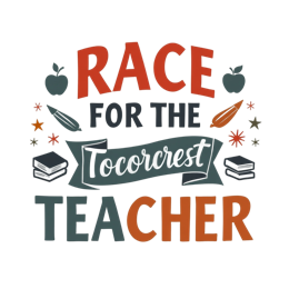 race for the tococrest teacher SVG PNG design with hand-drawn style, bold lettering