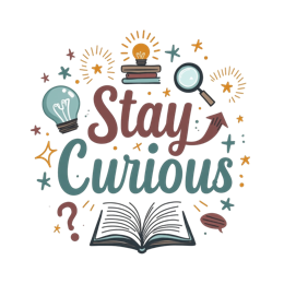 stay curious SVG PNG design with hand-drawn style, bold lettering