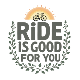 ride bicycle wreath SVG PNG design with bold lettering, green floral elements, an uplifting message