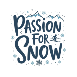 passion for snow SVG PNG design with hand-drawn style, bold lettering