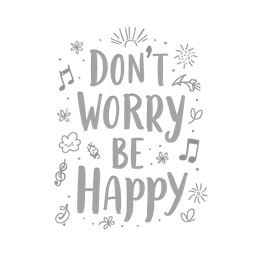 don't worry be happy quote SVG PNG design with bold lettering, floral elements, an uplifting message