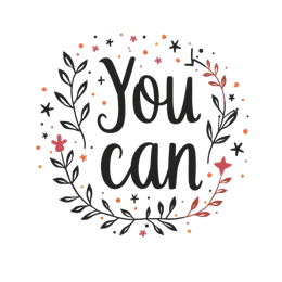 motivation flowerdesign quote SVG PNG design with bold lettering, black and white floral elements, an uplifting message