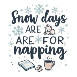 snow napping SVG PNG design with bold lettering