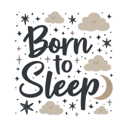 born to sleep stars SVG PNG design with bold lettering