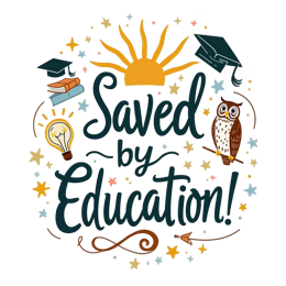 saved by education owl SVG PNG design with bold lettering, an uplifting message