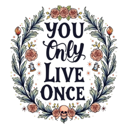 quotes roses skull floral SVG PNG design with bold lettering, floral elements, an uplifting message