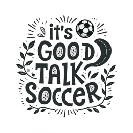 soccer quotes handdrawn SVG PNG design with black and white floral elements