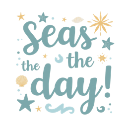 seas day stars SVG PNG design with hand-drawn style, bold lettering, an uplifting message