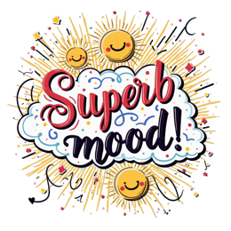superb mood sunshine SVG PNG design with bold lettering, an uplifting message