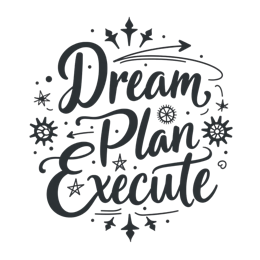 dream plan execute SVG PNG design with bold lettering