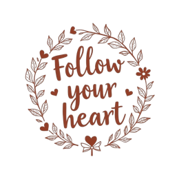 quotes follow your heart flower SVG PNG design with bold lettering, white floral elements, an uplifting message