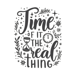 time realthing floral SVG PNG design with black and white floral elements