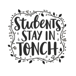 students quotes tonch SVG PNG design with hand-drawn style, black and white floral elements, an uplifting message