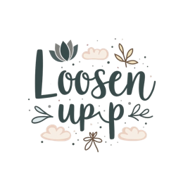 loosen up flower SVG PNG design with hand-drawn style, pink and green floral elements, an uplifting message