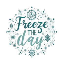quotes freeze the day shirt SVG PNG design with bold lettering, an uplifting message