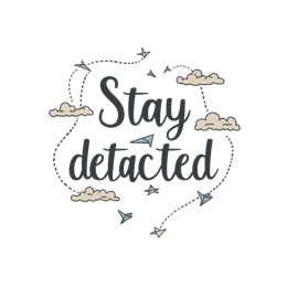 stay detacted SVG PNG design with bold lettering