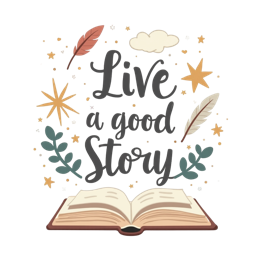 live good story quote SVG PNG design with hand-drawn style, floral elements