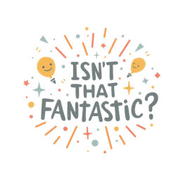 fantastic happy SVG PNG design with bold lettering, an uplifting message