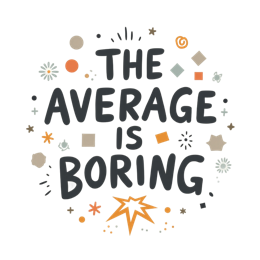 averagenotboring creative SVG PNG design with bold lettering