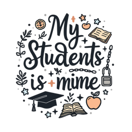 my students is mine SVG PNG design with bold lettering