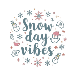 snow day vibes SVG PNG design