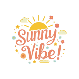 sunny vibe flower SVG PNG design with bold lettering, pink and blue floral elements, an uplifting message