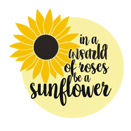 sunflower quote inspiration flower SVG PNG design with hand-drawn style, bold lettering, black and yellow floral elements