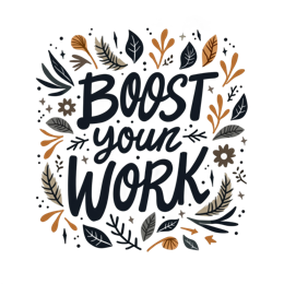 boost work flowerdesign floral SVG PNG design with hand-drawn style, bold lettering, black and white floral elements
