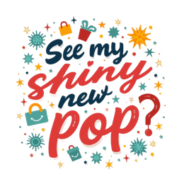 shiny pop SVG PNG design with bold lettering