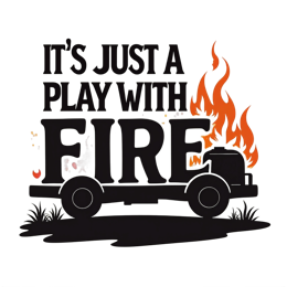 fire play SVG PNG design with bold lettering