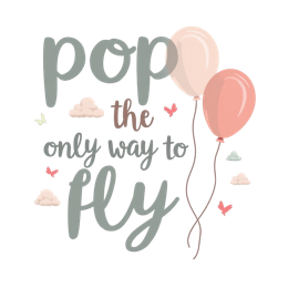 balloons quote SVG PNG design with bold lettering