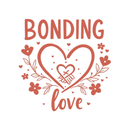 bonding love SVG PNG design with bold lettering, red floral elements, an uplifting message